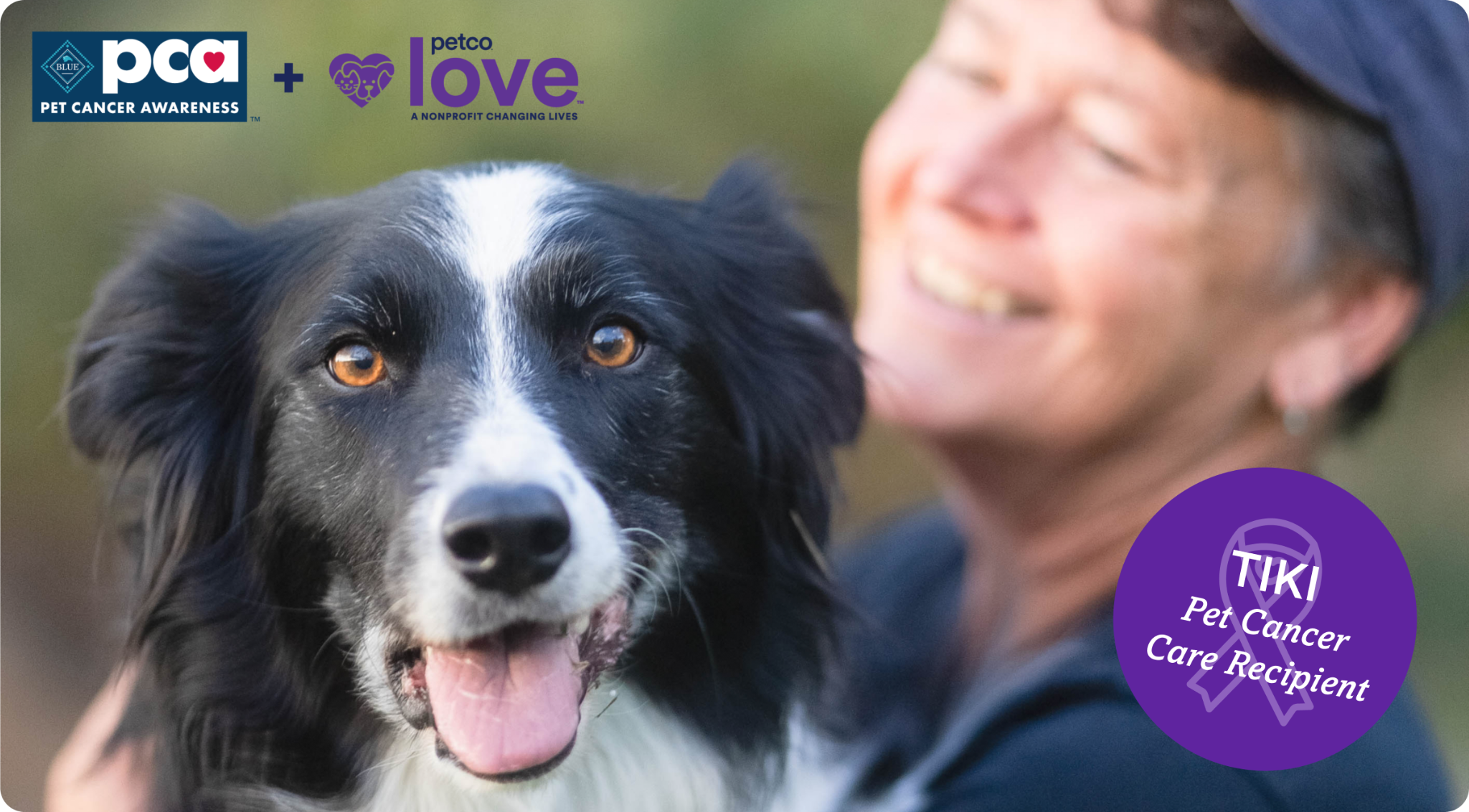 This image highlights Tiki, a Pet Cancer Care Recipient, and the partnership between Pet Cancer Awareness (PCA) and Petco Love. This image highlights Tiki, a Pet Cancer Care Recipient, and the partnership between Pet Cancer Awareness (PCA) and Petco Love.